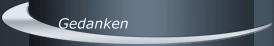 Gedanken